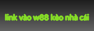 link vào w88 kèo nhà cái